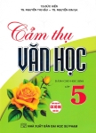 CẢM THỤ VĂN HỌC DÀNH CHO HỌC SINH LỚP 5 (Dùng chung cho các bộ SGK hiện hành)